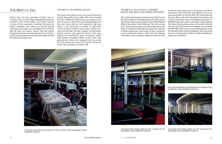 A two-page magazine spread spotlights tourist class dining and social rooms on the SS United States, with four photos showcasing its elegant dining areas and lounges. Published by Schiffer Publishing, Ltd., it highlights this iconic ocean liner.