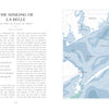 A two-page spread from Atlas of Shipwrecks and Fortunes of the Sea (Schiffer Publishing, Ltd.): The left page features The Sinking of La Belle article with excerpt; the right page shows an illustrated color map of Texas coast.