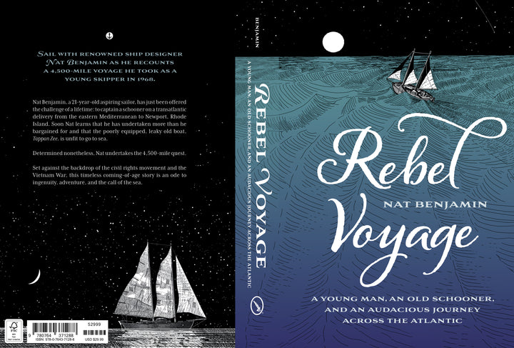 The cover of Rebel Voyage features a stylized illustration of a schooner on wavy dark blue seas under a full moon, accompanied by a summary of Nat Benjamin’s transatlantic sailing voyage.
