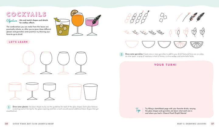 The Good Vibes Art Club Learn to Draw by Schiffer Publishing, Ltd. features step-by-step guides for sketching cocktail glasses and garnishes, with illustrated instructions on the left and creative prompts, motifs, and personalization tips on the right.