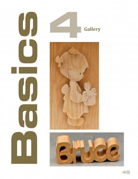 Schiffer Publishing, Ltd.’s Scroll Saw Basics features scroll saw art: a carved girl with a flower and a wooden “Bruce” sculpture. The art appears on page 45, shown in the bottom right corner.