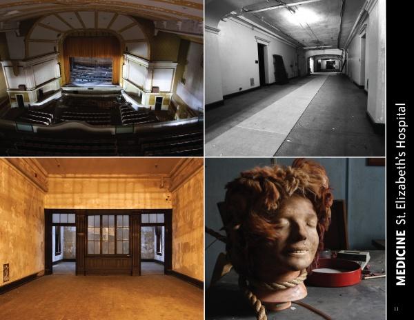 A collage from "Urban Atrophy" by Schiffer Publishing, Ltd. shows abandoned sites—a theater with empty seats, a vacant hallway, large-doored room, and a human head sculpture—with “MEDICINE St. Elizabeths Hospital” text, capturing mid-Atlantic urban decay.