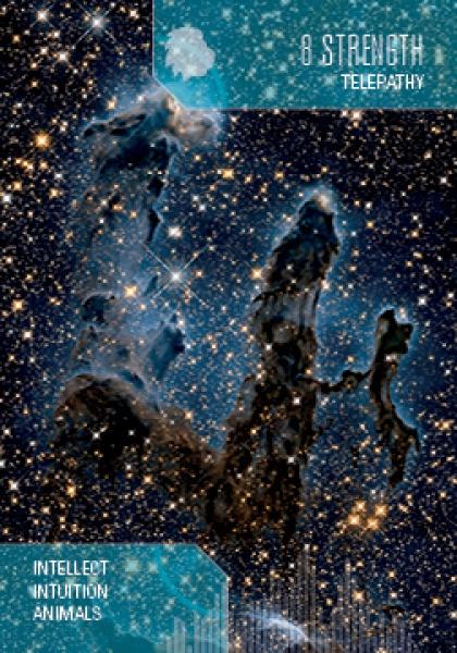 A card from First Light Tarot by Schiffer Publishing, Ltd.—a unique 66-card set with a starry space backdrop and Pillars of Creation nebula, featuring "8 Strength, Telepathy" and keywords: Intellect, Intuition, Animals—an inspiring divination tool.