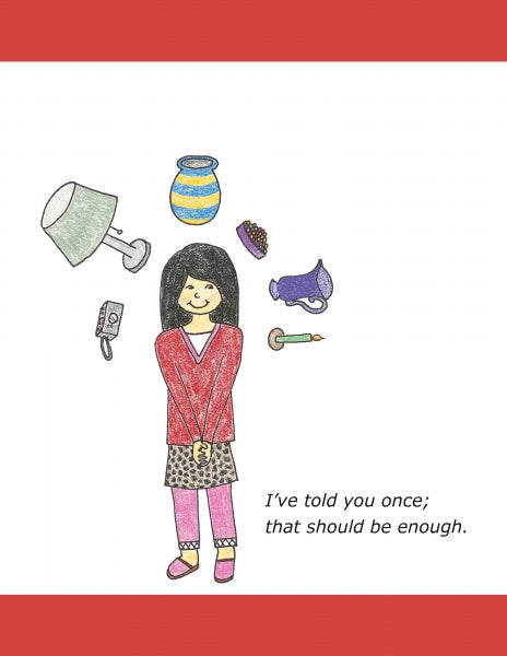 A girl stands smiling with clasped hands, surrounded by floating household items—a lamp, vase, candle, camera. Text: I've told you once; that should be enough. Inspired by a children's book. "Don't Be a Schwoe" by Schiffer Publishing, Ltd., red borders frame the image.