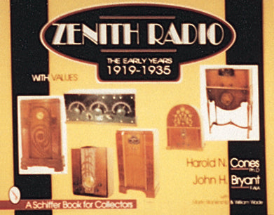 Book cover for Zenith?? Radio by Schiffer Publishing, featuring vintage radio images on a yellow and black background, highlighting early radio history and the rise of Zenith Radio Corporation.