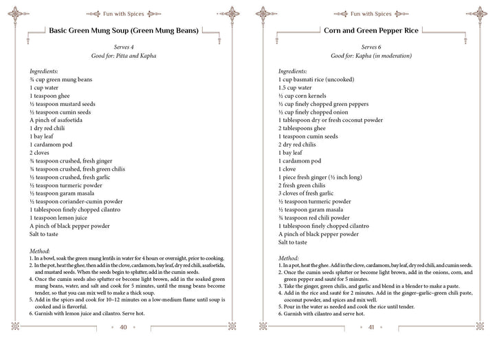 Two recipe pages from "A Peek into Vedic Wellness" by Schiffer Publishing, Ltd. showcase Basic Green Mung Soup and Corn & Green Pepper Rice with detailed ingredients and steps, inspired by Ayurveda for holistic wellness.