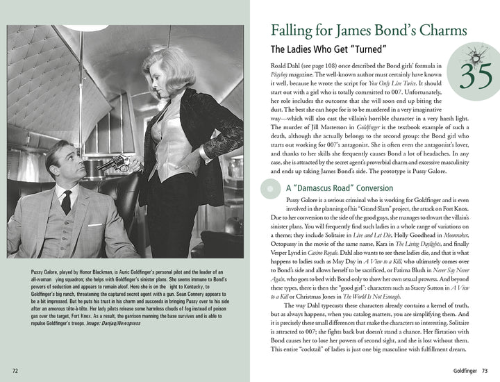 In Schiffer Publishing, Ltd.'s "101 Things You Should Know about James Bond 007," learn about the iconic scene from Goldfinger where Honor Blackman as Pussy Galore sits confidently facing Sean Connery’s 007.